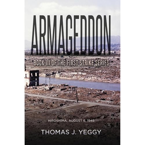 Armageddon by Thomas J. Yeggy