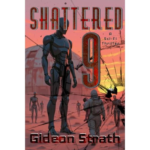 Shattered 9 by Gideon Strath