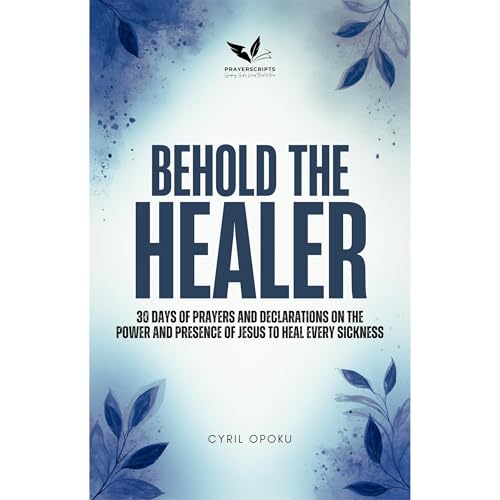 Behold the Healer