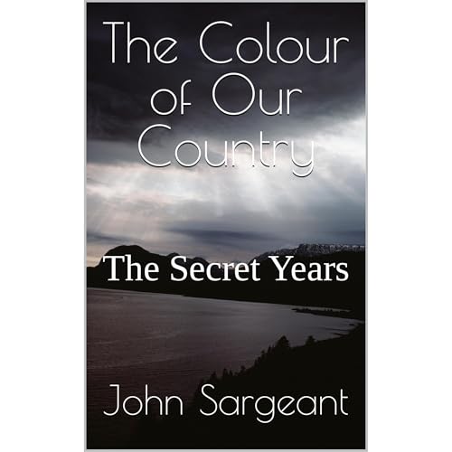 The Colour of Our Country by John Sargeant