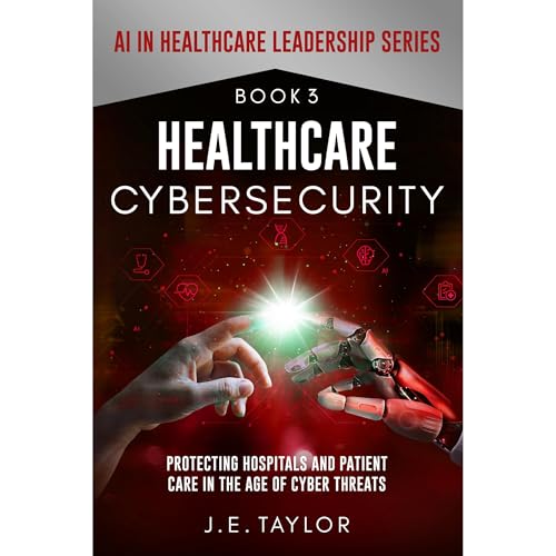 Healthcare Cybersecurity