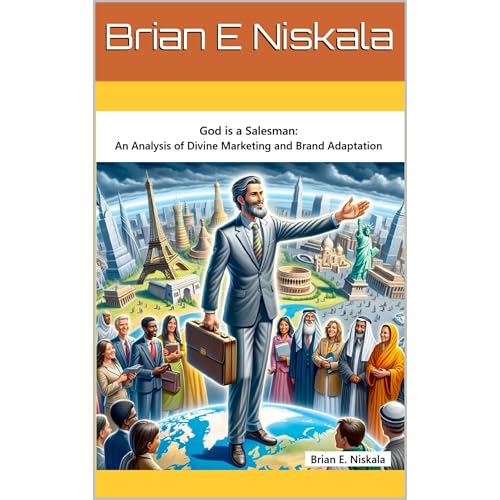 God is a Salesman: An Analysis of Divine Marketing and Brand Adaptation