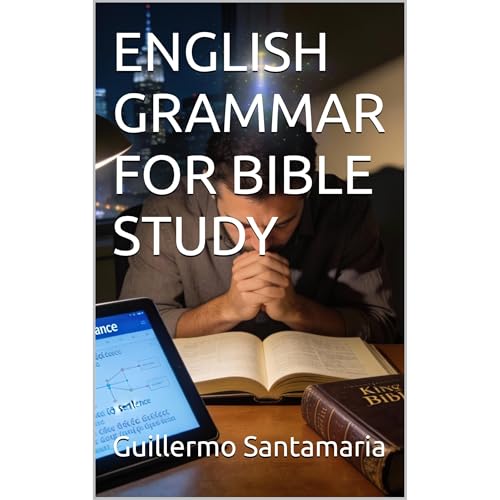 ENGLISH GRAMMAR FOR BIBLE STUDY