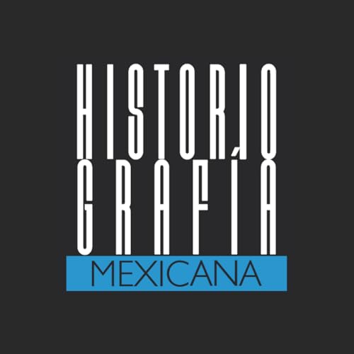 Historiografía Mexicana gana el premio Latin Podcast 2025 by Unknown