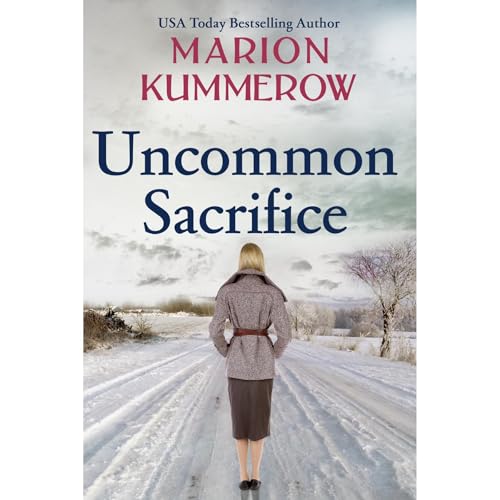 Uncommon Sacrifice by Marion Kummerow