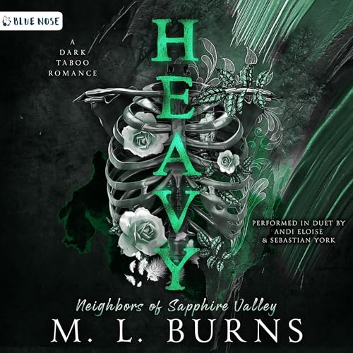 HEAVY by M. L. Burns