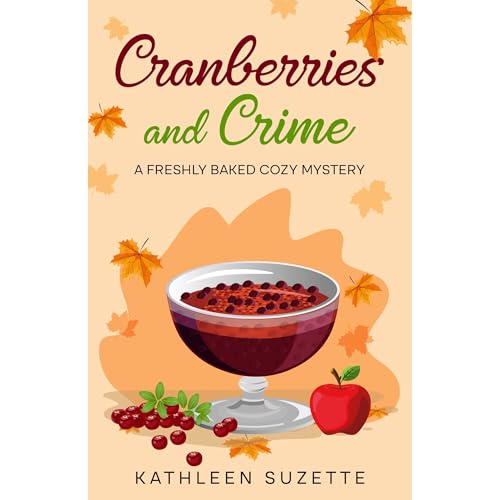 Cranberries and Crime by Kathleen Suzette