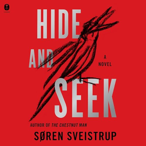 Hide and Seek by Soren Sveistrup
