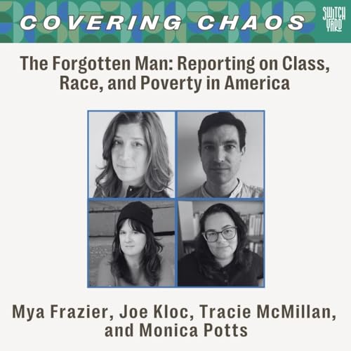 The Forgotten Man: Reporting on Class, Race, and Poverty in America by Unknown