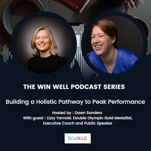 Building a Holistic Pathway to Peak Performance with Double Olympic Gold Medallist Lizzy Yarnold by Unknown