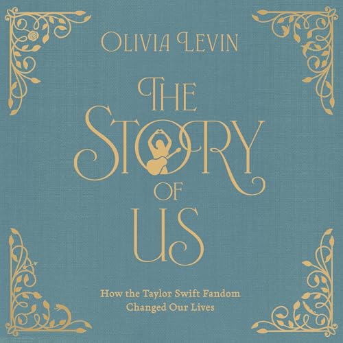 The Story of Us by Olivia Levin