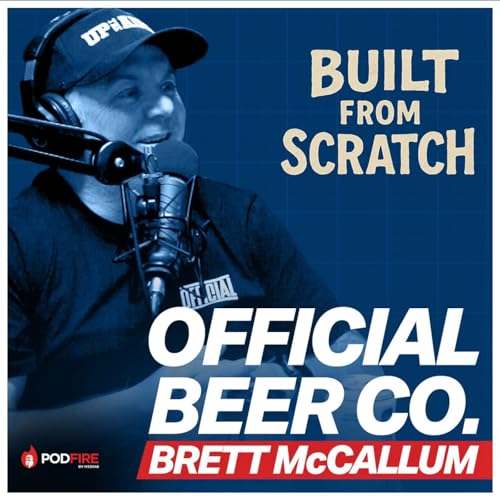 Brewing Bold Ideas - Official Beer Co. With Brett McCallum| BFS Ep 2 by Unknown