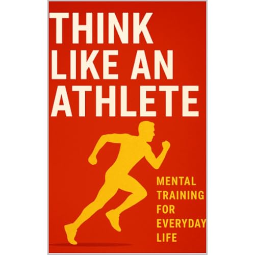 Think Like An Athlete by Erk Murs