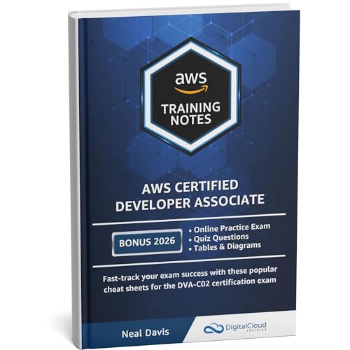 AWS Certified Developer Associate Training Notes 2026 by Neal Davis