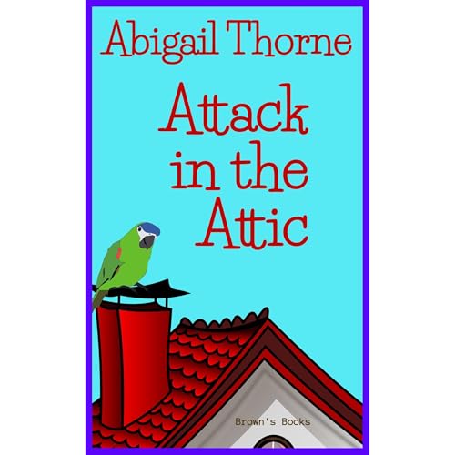 Attack in the Attic