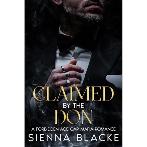 Claimed by the Don by Sienna Blacke