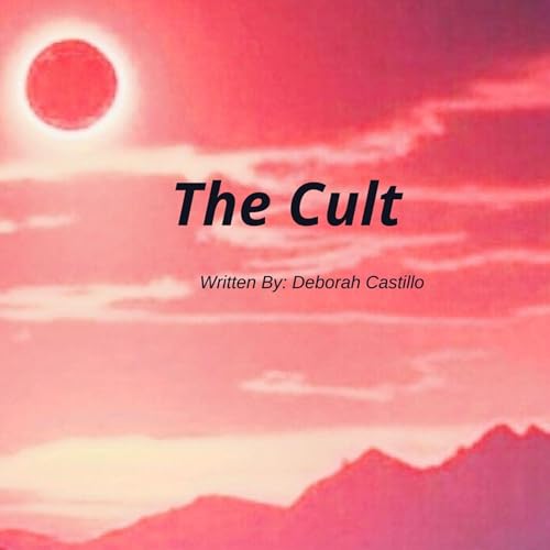 The Cult by Deborah Castillo