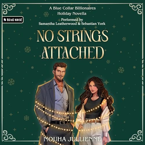 No Strings Attached by Nouha Jullienne