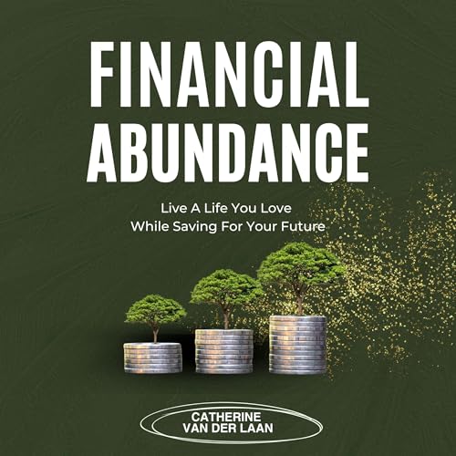 Financial Abundance by Catherine Van Der Laan