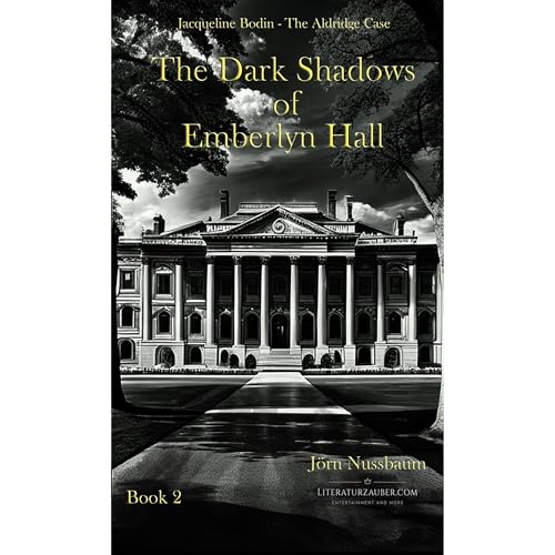 The Dark Shadows of Emberlyn Hall