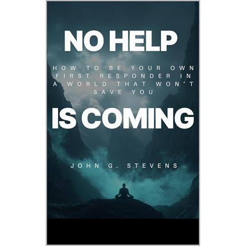 No Help is Coming by John Stevens