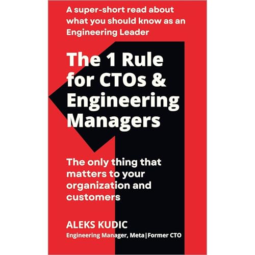 The 1 Rule for CTOs & Engineering Managers