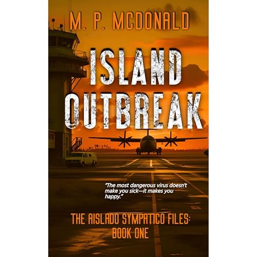 Island Outbreak by M. P. McDonald