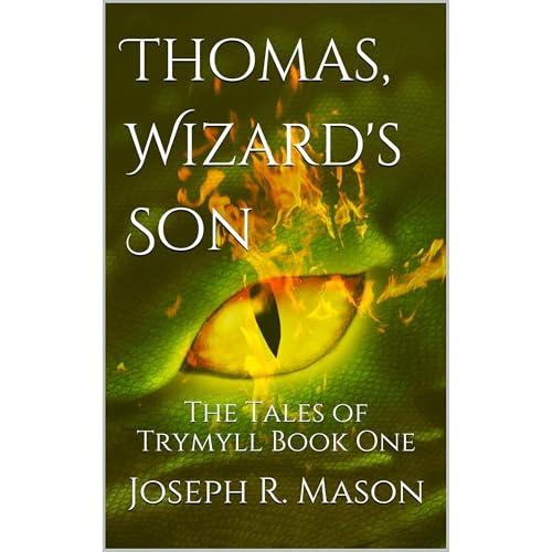 Thomas, Wizard's Son by Joseph R. Mason