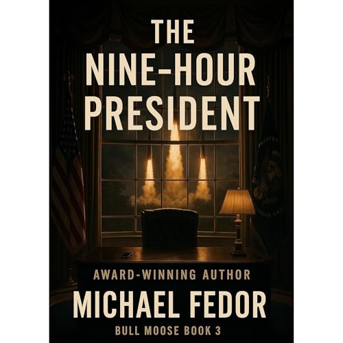 The Nine-Hour President