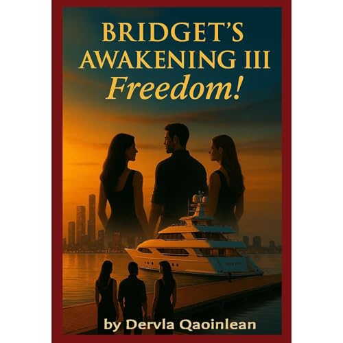 Bridget's Awakening III