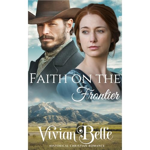 Faith on the Frontier by Vivian Belle