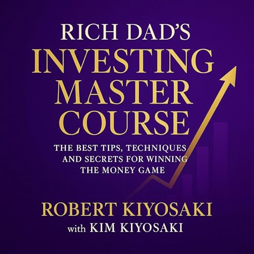Rich Dad's Investing Master Course