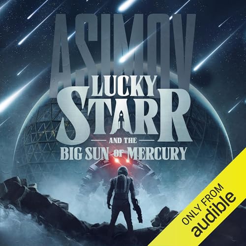 Lucky Starr and the Big Sun of Mercury by Isaac Asimov