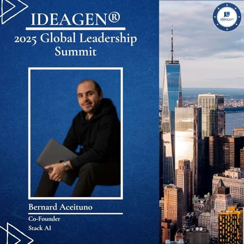 2025 Global Leadership Summit: Bernard Aceituno, Co-Founder, Stack AI on Generative AI by Unknown