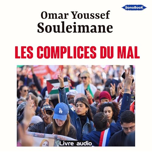 Les complices du mal