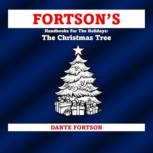 Fortson's Handbooks for the Holidays: The Christmas Tree