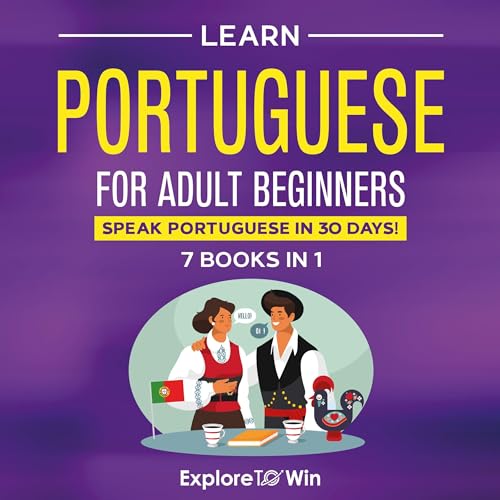 Learn Portuguese for Adult Beginners: 7 Books in 1
