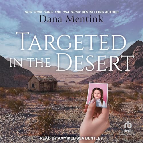 Targeted in the Desert