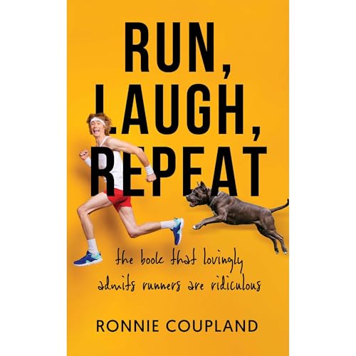 Run, Laugh, Repeat by Ronnie Coupland