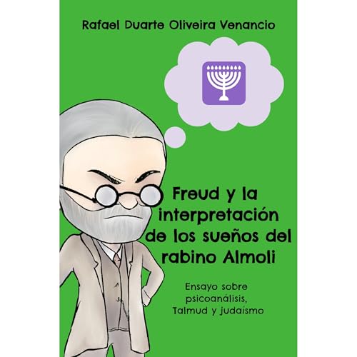 Freud y la interpretación de los sueños del rabino Almoli
