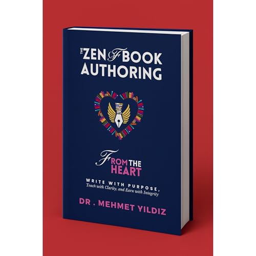The Zen of Book Authoring by Dr Mehmet Yildiz