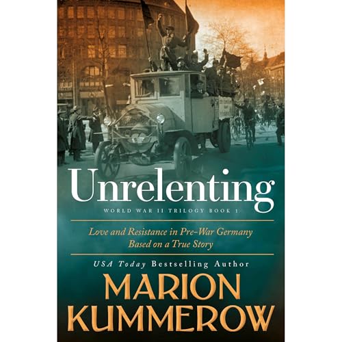 Unrelenting by Marion Kummerow