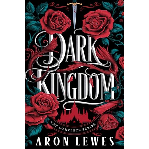 Dark Kingdom: The Complete Series