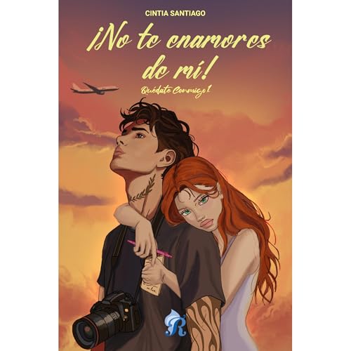 ¡No te enamores de mi! by Cintia Santiago