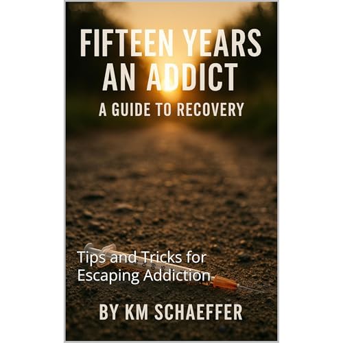Fifteen Years an Addict