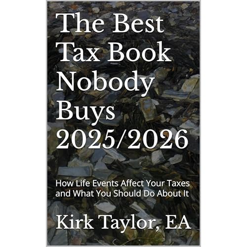 The Best Tax Book Nobody Buys 2025/2026 by Kirk Taylor
