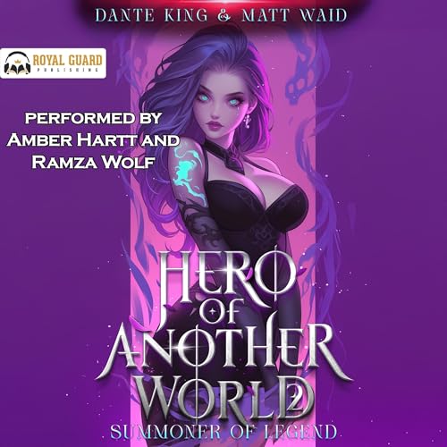 Hero of Another World: Summoner of Legend 2 by Dante King