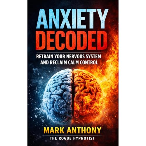 ANXIETY DECODED