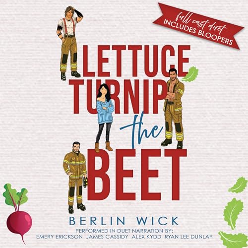 Lettuce Turnip the Beet