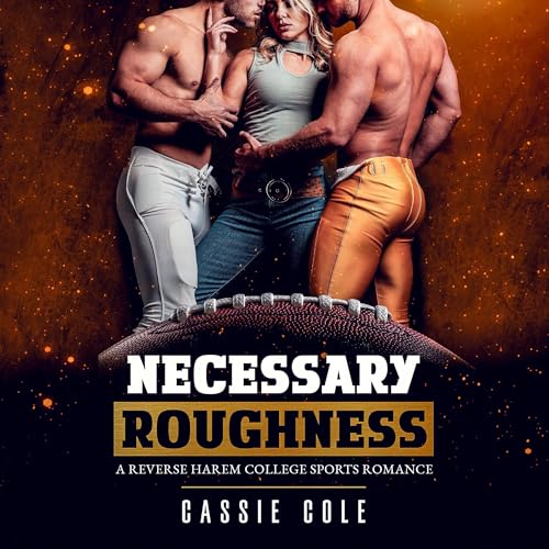 Necessary Roughness by Cassie Cole